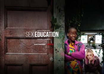 CRÍTICA | Sex Education (Netflix)