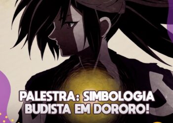 Ressaca Friends terá palestra sobre Simbologia Budista em Dororo!