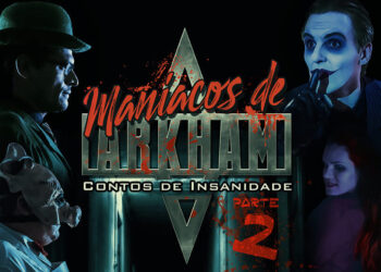 Lançamento do Filme Maníacos de Arkham Parte 2