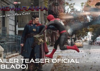 [TRAILER DUBLADO] - Homem Aranha: Sem Volta Para Casa