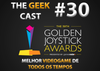 The Geek Cast #30 O melhor videogame de todos os tempos TGN x Golden Joystick Awards #TGCast