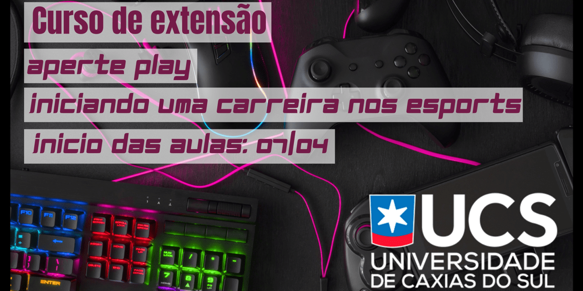 Conheça o curso de e-Sports da Universidade de Caxias do Sul