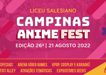 Campinas Anime Fest acontece neste dia 21 de agosto no Liceu Salesiano