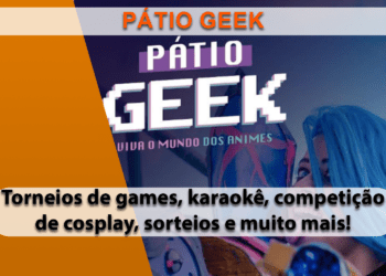 Pátio Alcântara realiza evento especial em homenagem ao mundo Geek