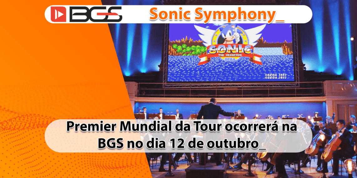Premiere mundial da Sonic Symphony Tour acontecerá na BGS em 12 de outubro