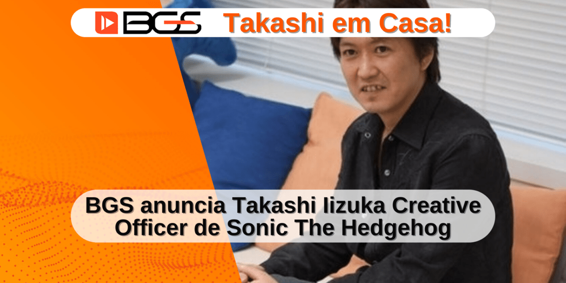 Takashi Iizuka Creative Officer de Sonic The Hedgehog, estará na Brasil Game Show de 2022