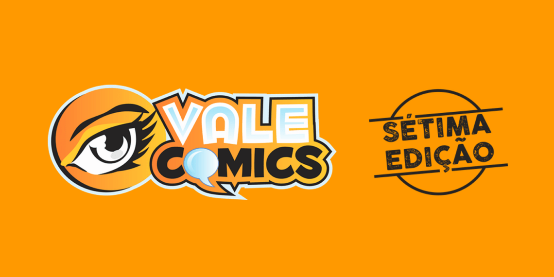 Vale Comics chega à sua sétima edição e Vai ser Inesquecível!