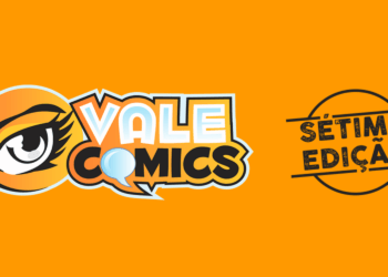 Vale Comics chega à sua sétima edição e Vai ser Inesquecível!