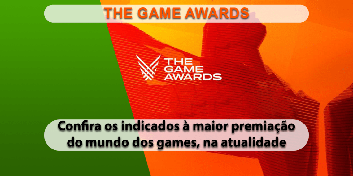 Confira a lista dos indicados ao The Game Awards 2022