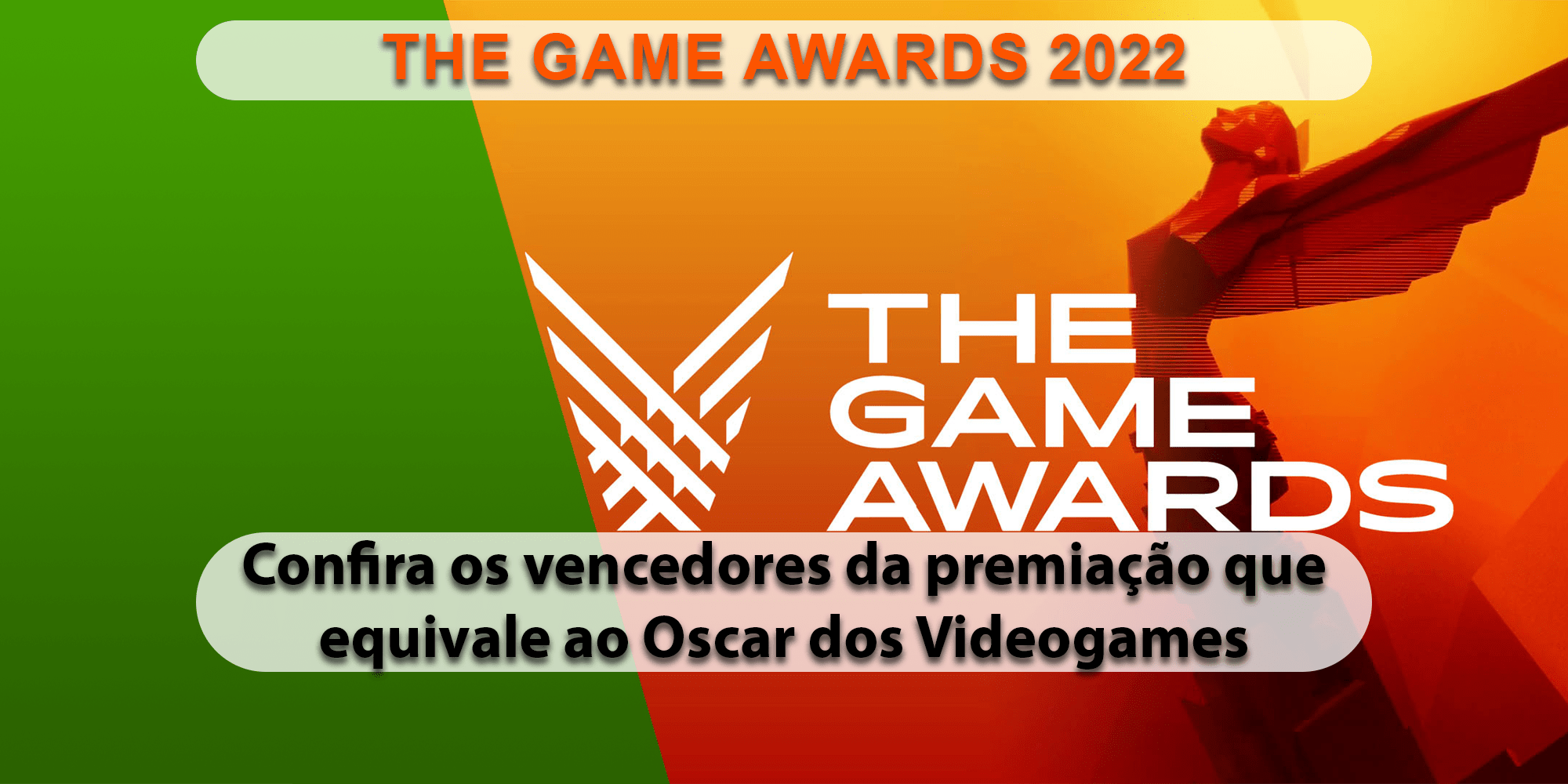 Resultados do The Game Awards 2022: vencedores e anúncios de jogos