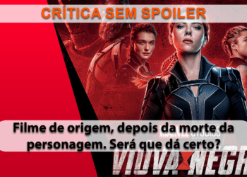 [CRÍTICA] Viúva Negra (SEM SPOILER)