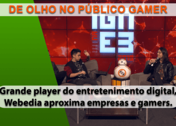 Grande player do entretenimento digital, Webedia aproxima empresas e gamers