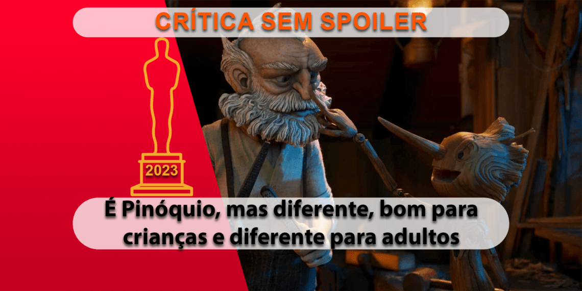 [CRÍTICA] Pinóquio por Guillermo del Toro (SEM SPOILER)