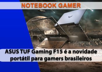 ASUS anuncia nova linha de notebooks gamer TUF Gaming