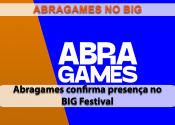 Abragames estará no BIG Festival 2023 com estande na área B2C e agenda repleta de atividades