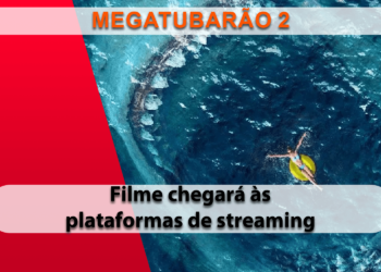 Megatubarão 2 invade as plataformas digitais dia 19 de setembro