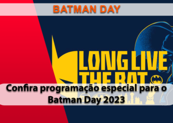 Vida longa ao morcego: HBO MAX, Warner Channel, TNT e Space celebram o Batman Day