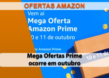 Amazon anuncia Mega Oferta Prime, com promoções e descontos exclusivos