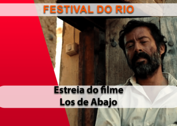 Los de Abajo, filme boliviano estria no Brasil durante Festival do Rio