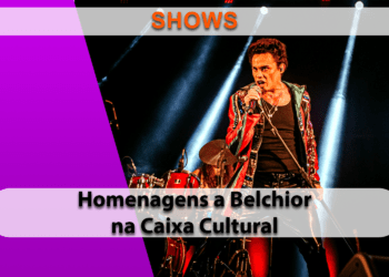 CAIXA Cultural São Paulo apresenta série de shows em homenagem a Belchior