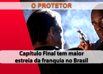O Protetor Capítulo Final tem a maior estreia da franquia no Brasil