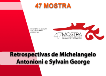 47ª Mostra realiza retrospectivas de Michelangelo Antonioni e Sylvain George