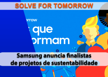 Samsung anuncia finalistas do Solve For Tomorrow Brasil 2023