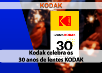 KODAK celebra 30 Anos de Lentes KODAK