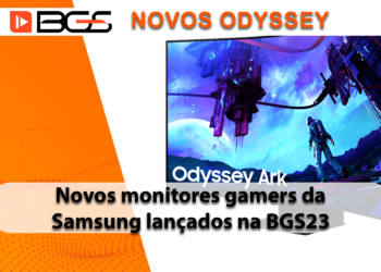 Novos monitores gamers da Samsung chegaram ao Brasil no início da BGS23