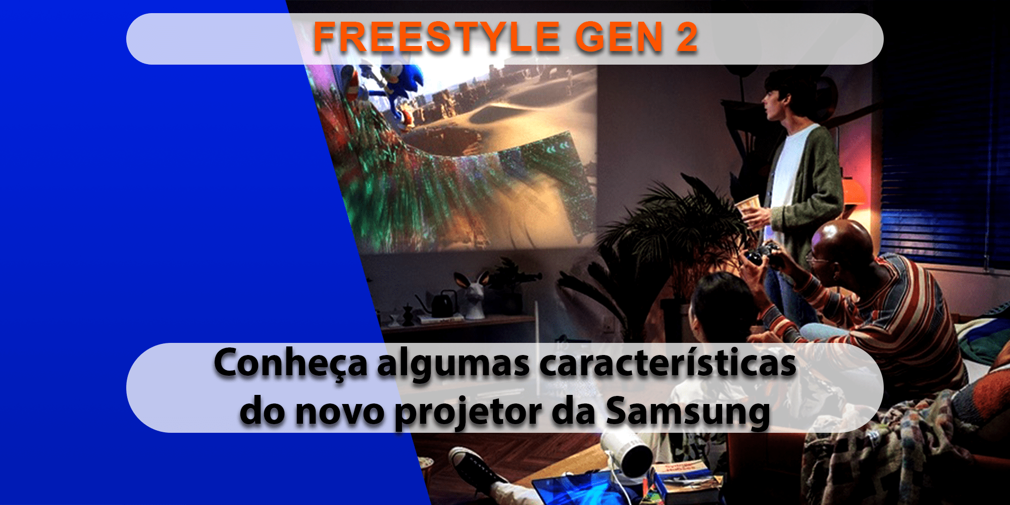 Freestyle 2023: projetor permitirá jogar sem precisar de console