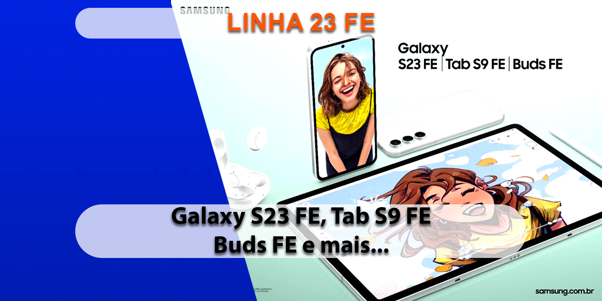 Samsung confirma lançamento do Galaxy S23 FE em 4 de outubro