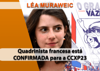 CCXP23 recebe a francesa Léa Murawiec, quadrinista de "O Grande Vazio"