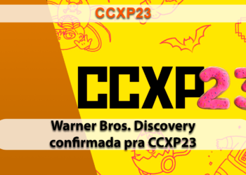Warner Bros. Discovery confirma participação na CCXP23 com o maior estande da história do evento