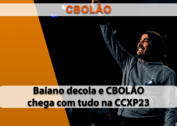 CBOLÃO é anunciado na CCXP23