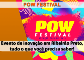 Tudo o que você precisa saber sobre o Pow Festival