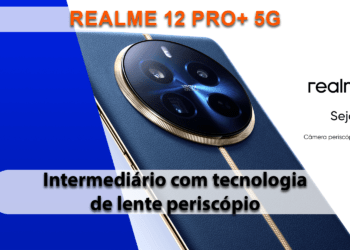 Realme 12 Pro+ 5G estreia no Brasil