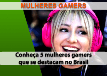 Conheça 5 mulheres que estão fazendo história no universo gamer brasileiro