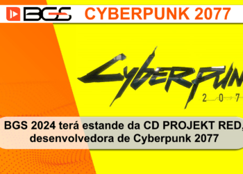 Brasil Game Show 2024 terá estande da CD PROJEKT RED, desenvolvedora de Cyberpunk 2077