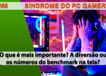 The Geek Cast #56 Síndrome do PC Gamer, quando jogar fica para segundo plano #TGCast