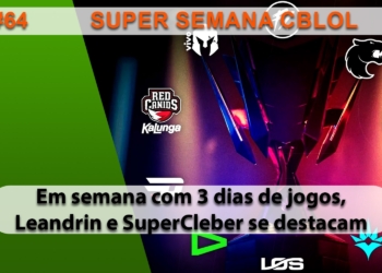 The Geek Cast #64 Análise bem humorada das rodadas 5 e 6 do CBLOL #TGCast