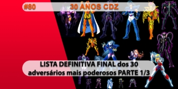 The Geek Cast #80 Lista DEFINITIVA FINAL dos 30 adversários mais poderosos de #CDZ parte 1 #TGCast