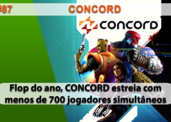 The Geek Cast #87 Concord o maior flop de 2024, pior lançado dos videogames #TGCast