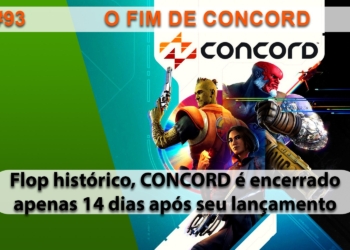 The Geek Cast #93 O fim do Concord, maior Flop da Sony e dos Videogames, será? #TGCast