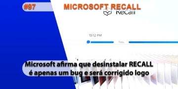 The Geek Cast #97 Microsoft permite remover o Recall, mas descobrimos que era só um bug #TGCast