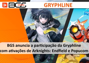 BGS anuncia a participação da Gryphline com ativações de Arknights: Endfield e Popucom