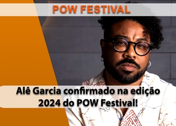 POW Festival confirma palestra do escritor e apresentador da cultura negra, Alê Garcia