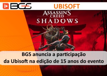 BGS anuncia a participação da Ubisoft na edição de 15 anos do evento