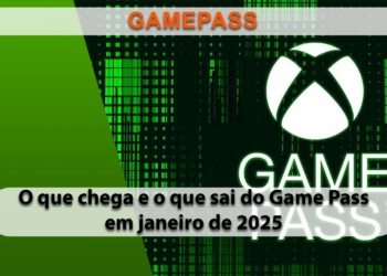 Confira o que chega e o que sai do XBox Game Pass em janeiro de 2025.