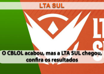 Confira os resultados da primeira semana da LTA SUL, antigo CBLOL