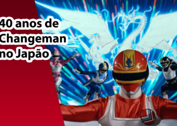 Changeman celebra 40 anos de estreia no Japão